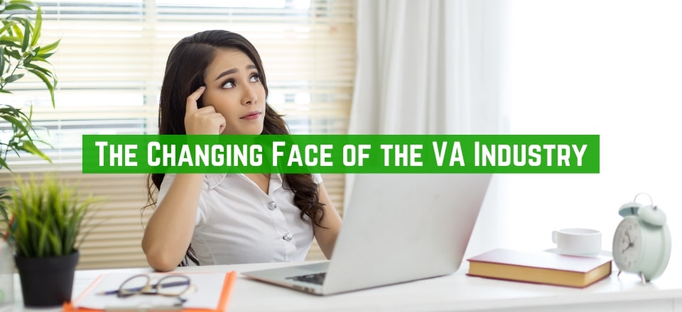 The Changing Face of the Virtual Assistant Industry